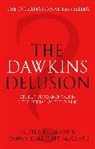 Alister Mcgrath, Joanna Collicutt McGrath, McGrath Alister - The Dawkins Delusion