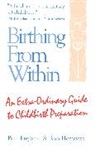Pam England, Pam Horowitz England, Horowitz, Rob Horowitz - Birthing From Within