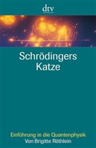Brigitte Röthlein, Nadine Schnyder, Ola Benzinger, Olaf Benzinger - Schrödingers Katze