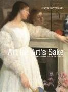 Elizabeth Prettejohn, Elizabeth Prettejohn - Art for Art''s Sake - Aestheticism in Victorian Painting