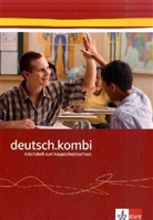 deutsch.kombi, Allgemeine Ausgabe: Arbeitsheft zum Hauptschulabschluss