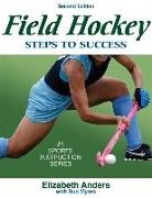 Elizabeth Anders, Elizabeth R. Anders, Elizabeth/ Myers Anders, Susan Myers - Field Hockey Steps to Success