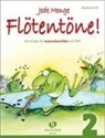 Barbara Ertl, Wolfgang Steinmeyer - Jede Menge Flötentöne! Die Schule für Sopranblockflöte mit Pfiff. Bd.2