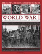Ian Westwell, Westwell Ian - Complete Illustrated History of World War I