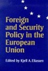 Kjell A Eliassen, Kjell A A Eliassen, Kjell A. Eliassen, Kjell A Eliassen, Kjell A A Eliassen, Kjell A. Eliassen - Foreign and Security Policy in the European Union