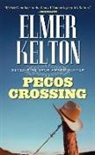 Elmer Kelton - Pecos Crossing