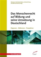 Marianne Heimbach-Steins, Gerhard Kruip, Axel B. Kunze, Axel Bernd Kunze - Das Menschenrecht auf Bildung und seine Umsetzung in Deutschland