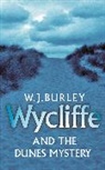 W. J. Burley, W.J. Burley - Wycliffe and the Dunes Mystery