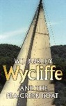 W J Burley, W. J. Burley, W.J. Burley - Wycliffe and the Pea Green Boat