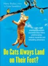 Marty Becker, Marty Spadafori Becker - Do Cats Always Land on Their Feet?
