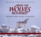 Dorothy Hinshaw Patent, Dorothy Hinshaw/ Hartman Patent, Cassie Hartman, Dan Hartman, Dan Hartman - When the Wolves Returned