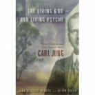 Alvin Dueck, Alvin C. Dueck, Ann Ulanov, Ann Beldford Ulanov, Ann Beldford/ Dueck Ulanov, Ann Belford Ulanov - The Living God and Our Living Psyche