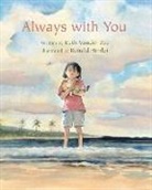 Ruth Vander Zee, Ruth Vander Zee, Ruth Vander/ Himler Zee, Ron Himler, Ronald Himler - Always With You