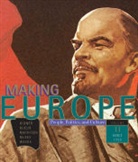 Maria Bucur, Frank L. Kidner, Frank L. Weeks Kidner, Ralph Mathisen - Making Europe Student Text
