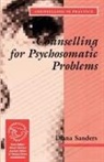 Diana Sanders, Diana J Sanders - Counselling for Psychosomatic Problems