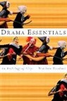 Matthew Roudane, Matthew Charles Roudane - Drama Essentials Student Text