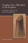 Carleen Mandolfo, Carleen Mandolfo - Daughter Zion Talks Back to the Prophets