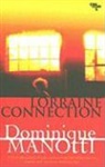 Dominique Manotti, Ros Schwatz - Lorraine Connection