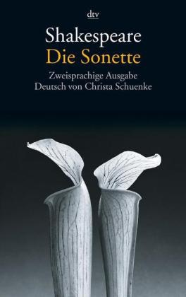 William Shakespeare - Die Sonette, Englisch-Deutsch - Zweisprachige Ausgabe