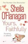 Sheila Flanagan, O&amp;apos, Sheila O'Flanagan, Sheila O''flanagan - Yours, Faithfully