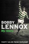 Bobby Lennox, Lennox Bobby - Thirty Miles from Paradise