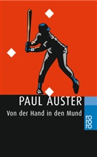 Paul Auster - Von der Hand in den Mund