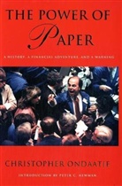 Christopher Ondaatje - Power of Paper