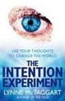 Lynne McTaggart, McTaggart Lynne - The Intention Experiment