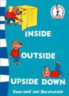 Jan Berenstain, Stan Berenstain, Berenstain Stan, Jan Berenstain, Stan Berenstain, Berenstain Jan... - Inside Outside Upside Down