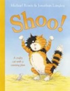 Michael Rosen, Jonathan Langley - Shoo!
