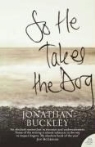 Jonathan Buckley, Buckley Jonathan - So He Takes the Dog