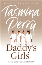 Tasmina Perry, Perry Tasmina - Daddy's Girls