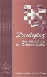 Windy Dryden, Windy Feltham Dryden, Dryden Windy, Colin Feltham - Developing the Practice of Counselling