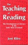 Jeni Riley, Riley Jeni - Teaching of Reading