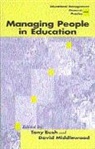 Tony Middlewood Bush, Tony Bush, Bush Tony, David Middlewood, Middlewood David - Managing People in Education