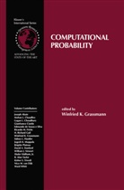 Winfried Grassmann, Winfried K. Grassmann, Winfrie K Grassmann, Winfried K Grassmann - Computational Probability