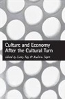 Larry Sayer Ray, Larry Ray, Larry J. Ray, Ray Larry, Andrew Sayer, Sayer Andrew - Culture and Economy After the Cultural Turn