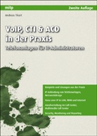 Andreas Tikart - VoIP, CTI & ACD in der Praxis