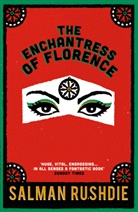 Salman Rushdie - Enchantress of Florence
