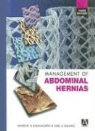 H.Brendan Devlin, Andrew N. Kingsnorth, Karl A. LeBlanc, Gillian Lee - Management of Abdominal Hernias