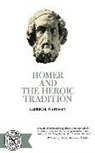 Cedric H. Whitman, Cedric Hubbell Whitman - Homer and the Heroic Tradition