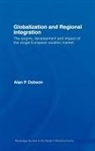 Alan Dobson, Alan (University of Dundee Dobson, Alan P. Dobson, Kit Dobson, Dobson Alan - Globalization and Regional Integration