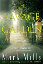 Mark Mills, Mark B. Mills - The Savage Garden