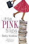 Sally Koslow - Little Pink Slips