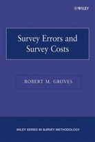 Groves, RM Groves, Robert M Groves, Robert M. Groves, Robert M. (The University of Michigan Groves, GROVES ROBERT M - Survey Errors and Survey Costs