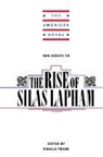 Donald E. Pease - New Essays on the Rise of Silas Lapham