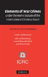 Knut Doermann, Knut Dormann, Louise Doswald-Beck, Robert Kolb - Elements of War Crimes Under the Rome Statute of the International