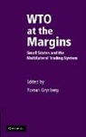 Roman Grynberg, Roman Grynberg, Grynberg Roman - WTO at the Margins