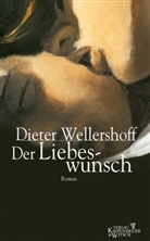 Dieter Wellershoff - Der Liebeswunsch