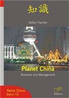 Stefan Tischler - Planet China